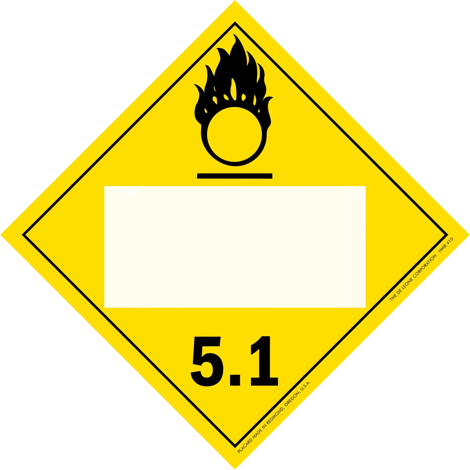 Yellow diamond-shaped hazard placard with oxidizer symbol 5.1 classification.