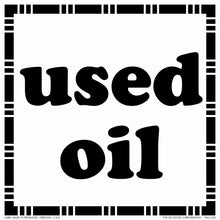 Black text reading ’used oil’ in a decorative border frame.