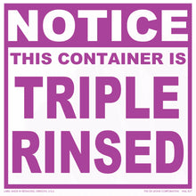 Purple and white notice sign stating ’THIS CONTAINER IS TRIPLE RINSED’