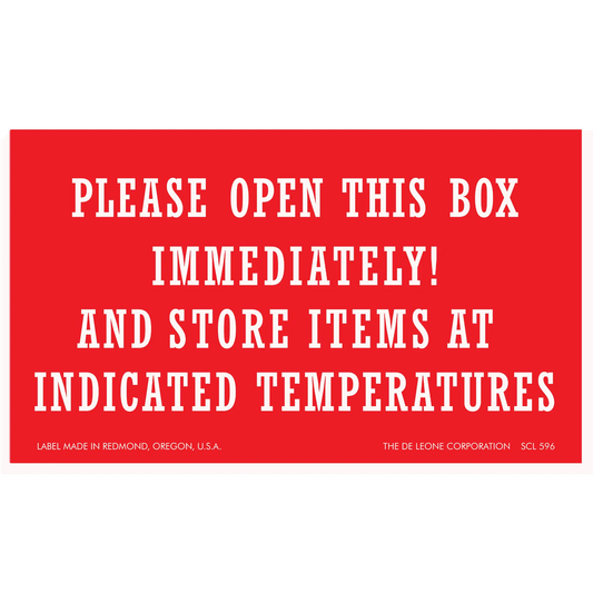 Red warning label instructing to open a box immediately and store items at specific temperatures.