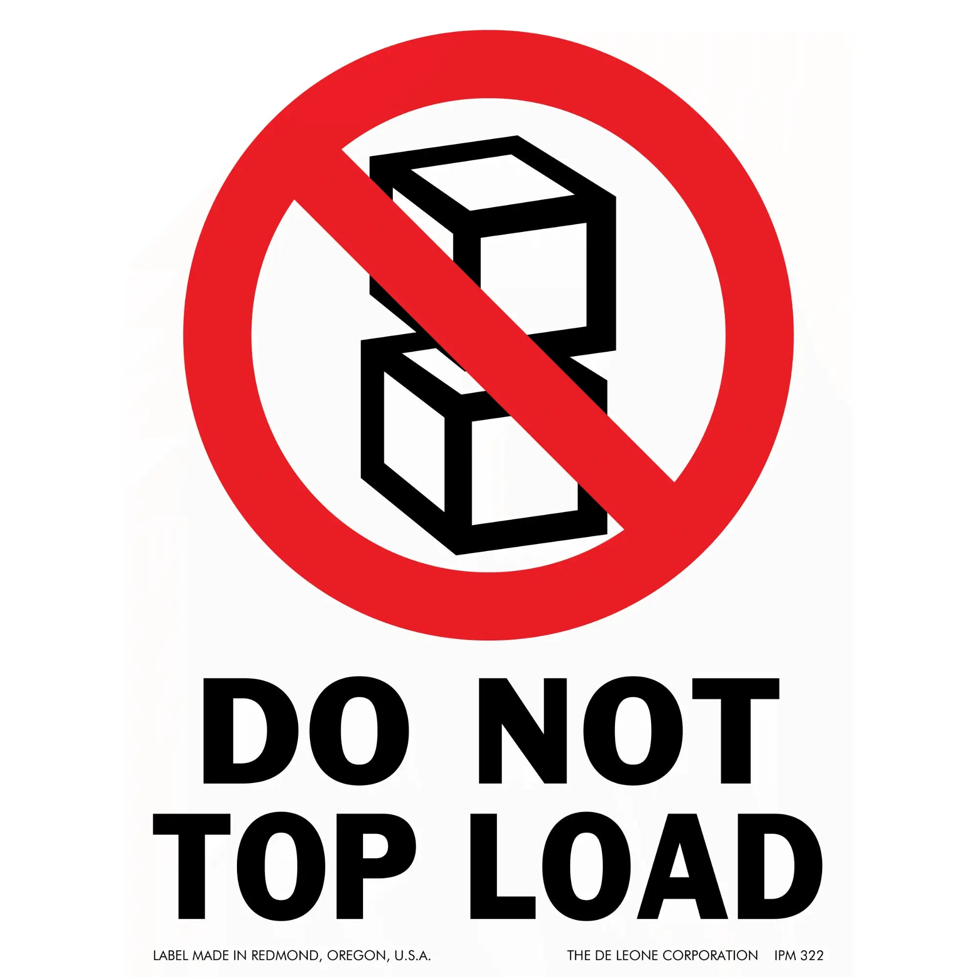 A red and black warning sign prohibiting stacking or top loading of boxes.