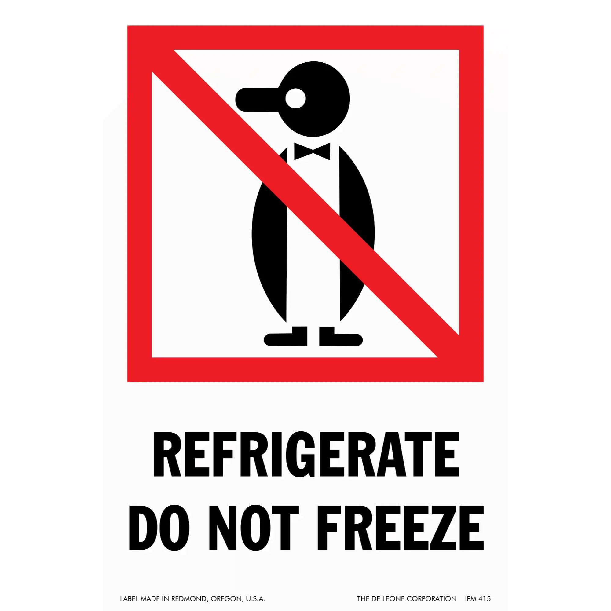 A warning sign showing a crossed-out penguin in a bow tie with text indicating ’REFRIGERATE DO NOT FREEZE’