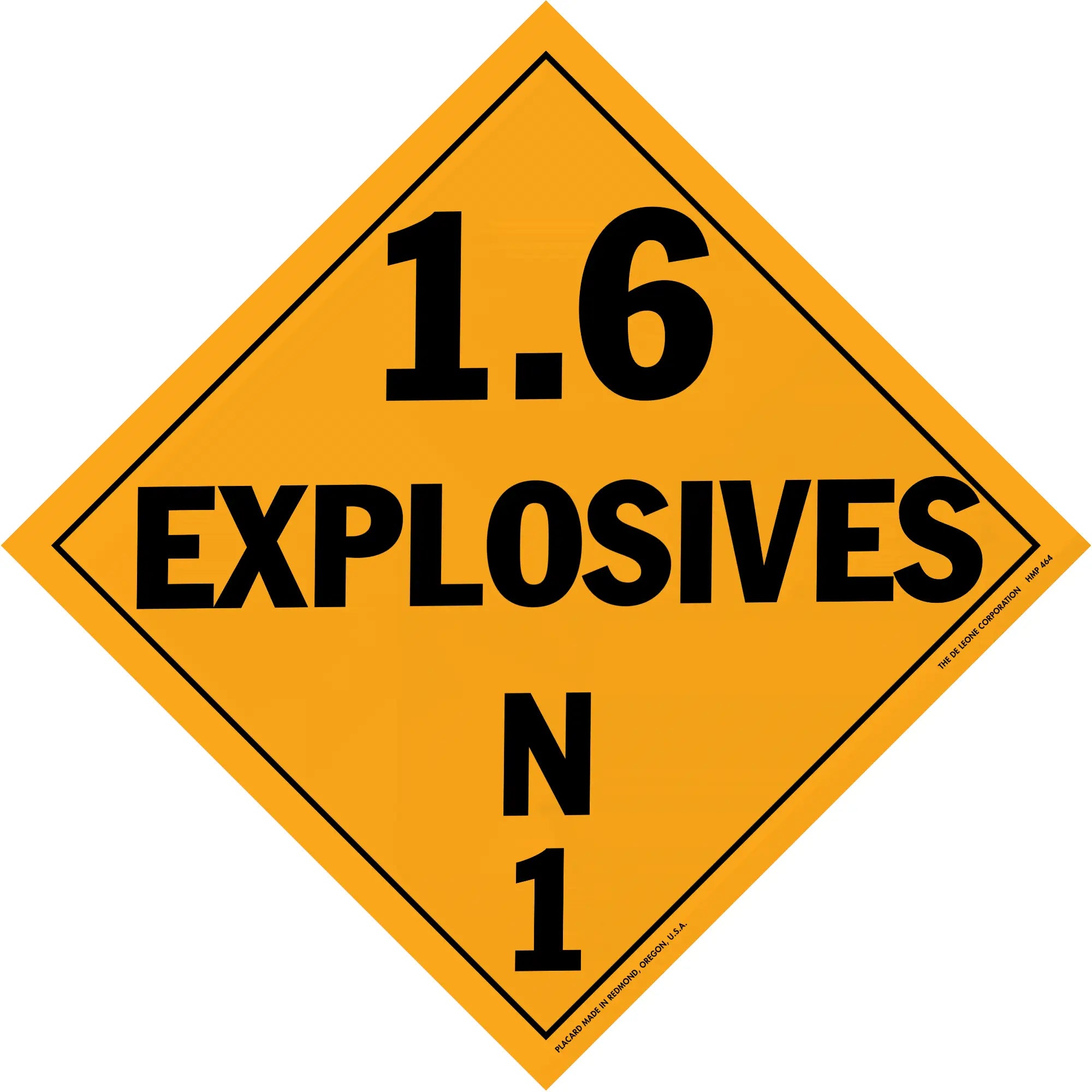 Orange diamond-shaped hazard placard displaying ’1.6 EXPLOSIVES N1’’ in black text.