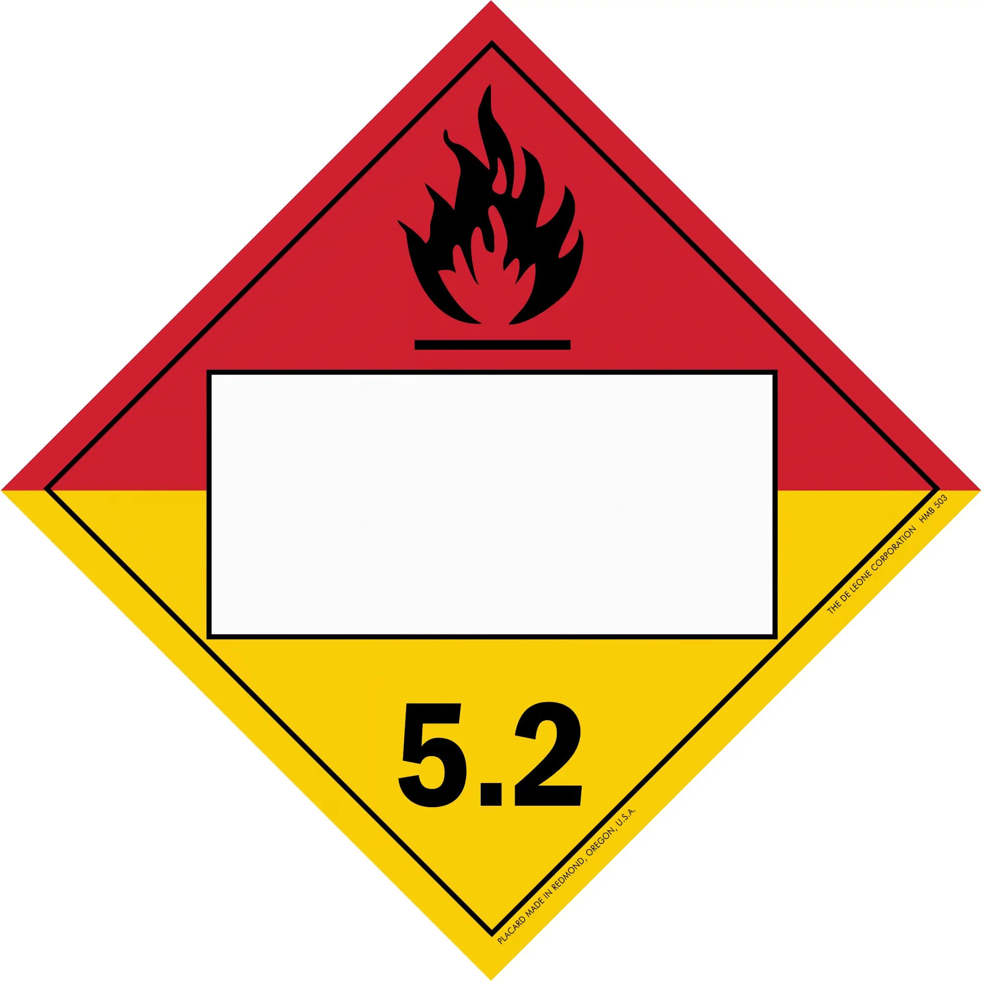 Hazardous material warning placard for class 5.2 organic peroxides with flame symbol.