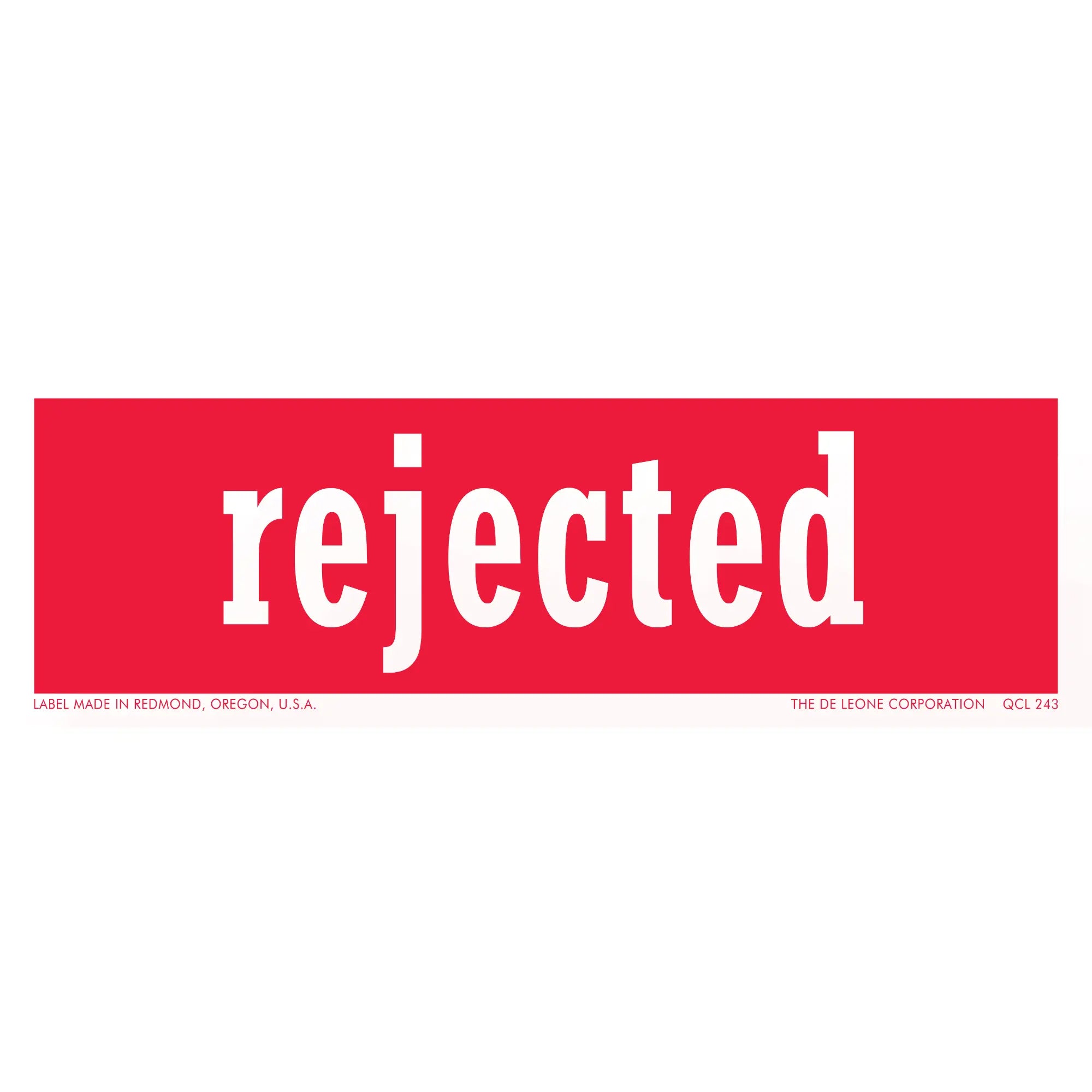 Red rectangular sticker with white text that says ’rejected’