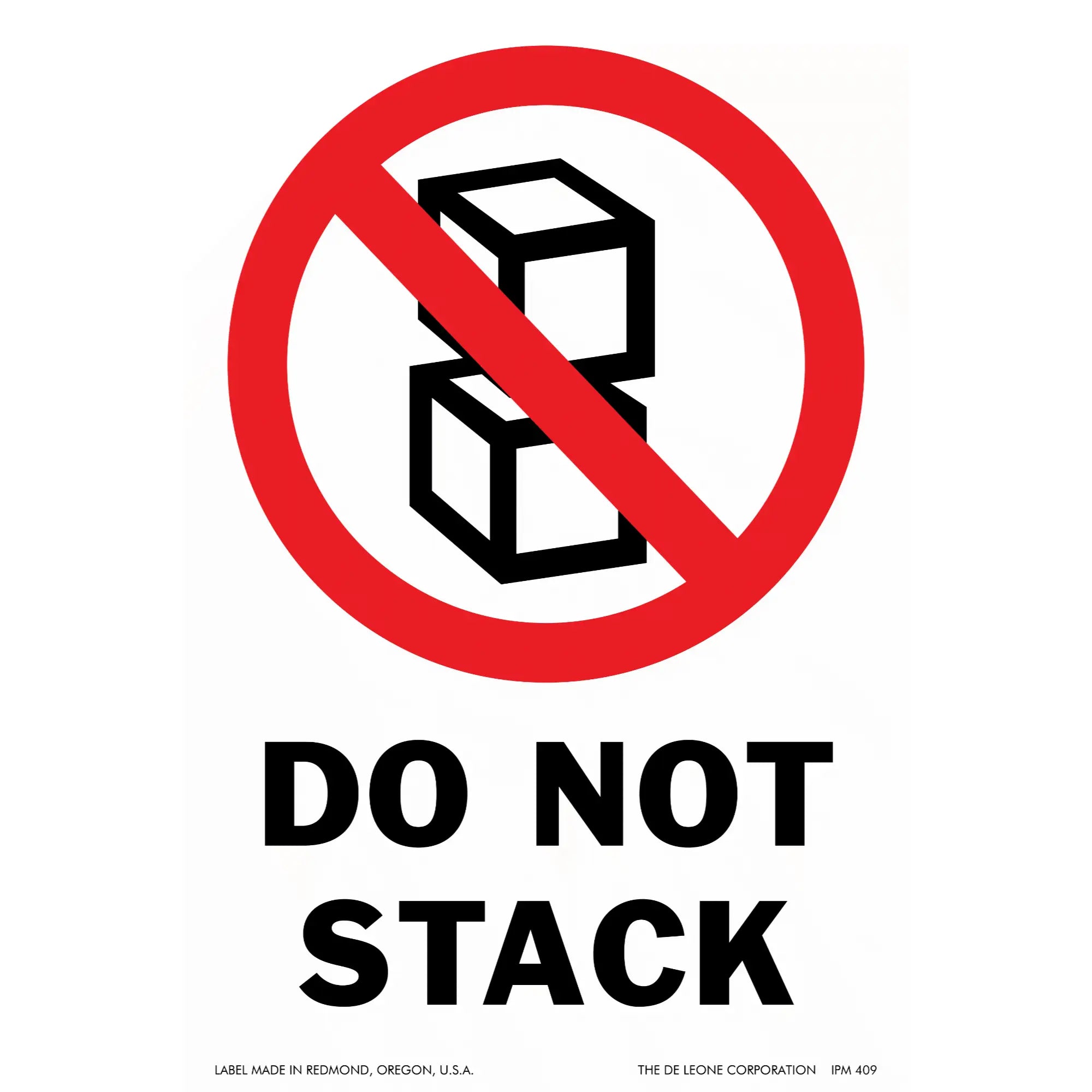 A red and black ’DO NOT STACK’ warning sign with stacked cube symbols crossed out.
