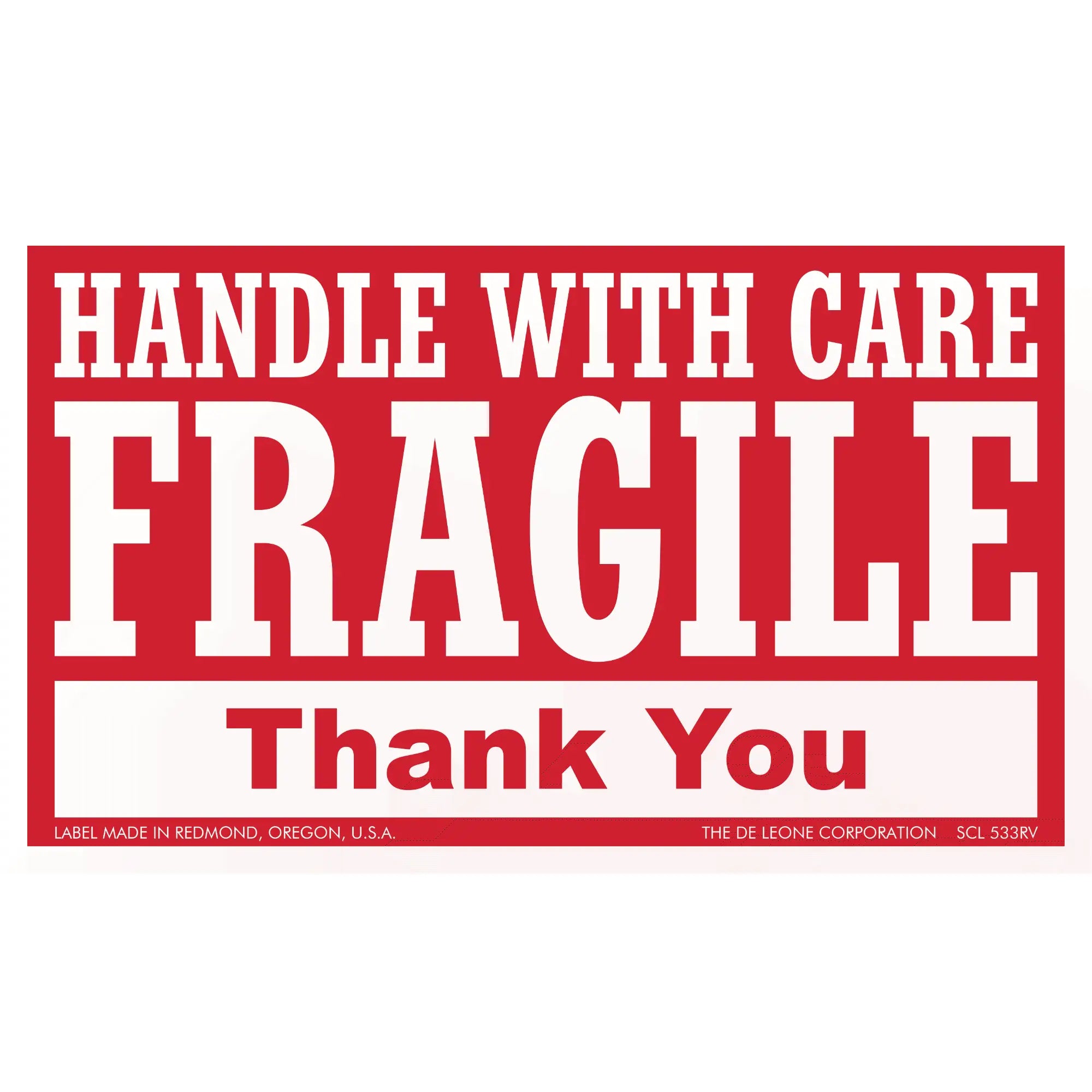 Red and white ’HANDLE WITH CARE - FRAGILE - Thank You’ shipping label.