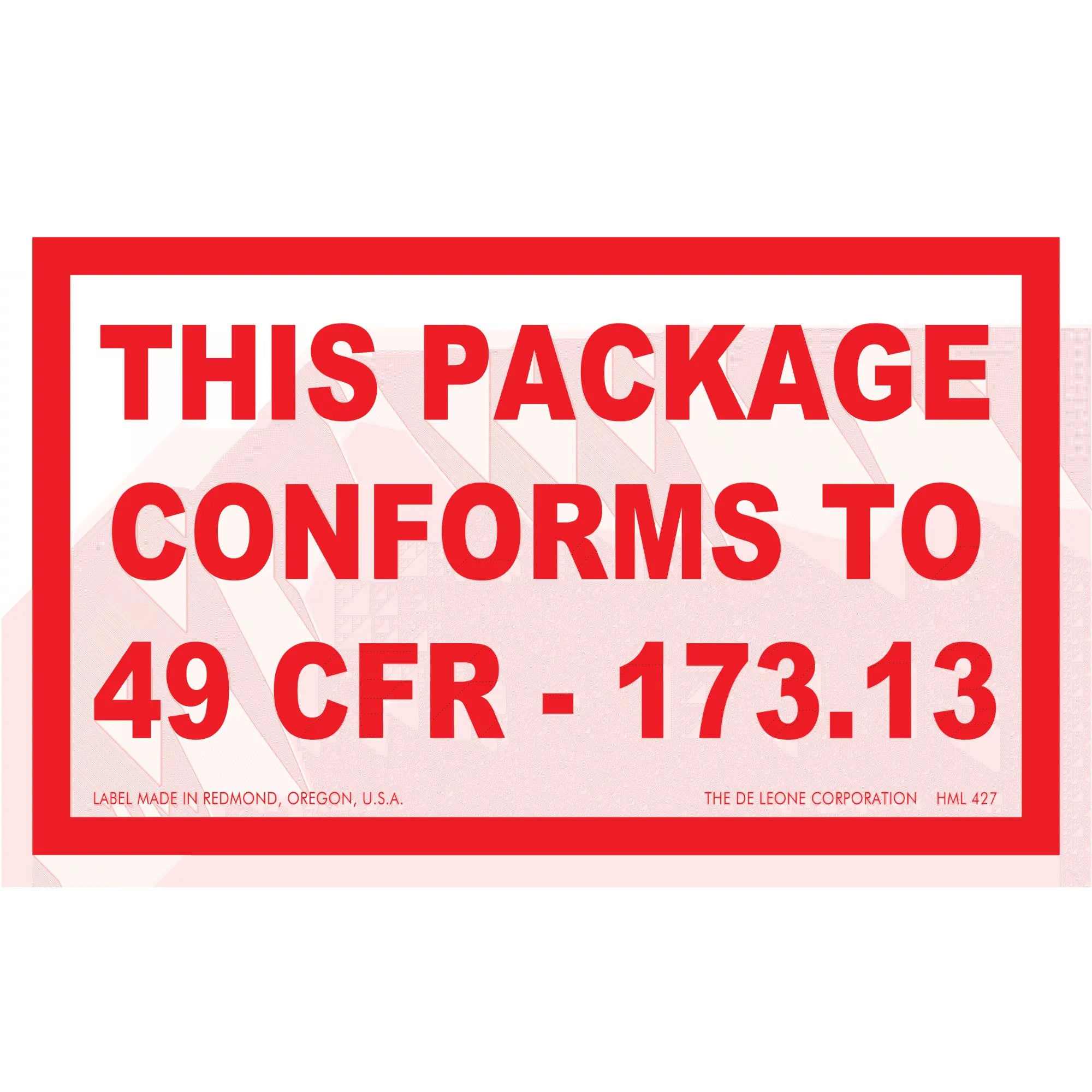 Red and white shipping label stating ’THIS PACKAGE CONFORMS TO 49 CFR - 173.13’’