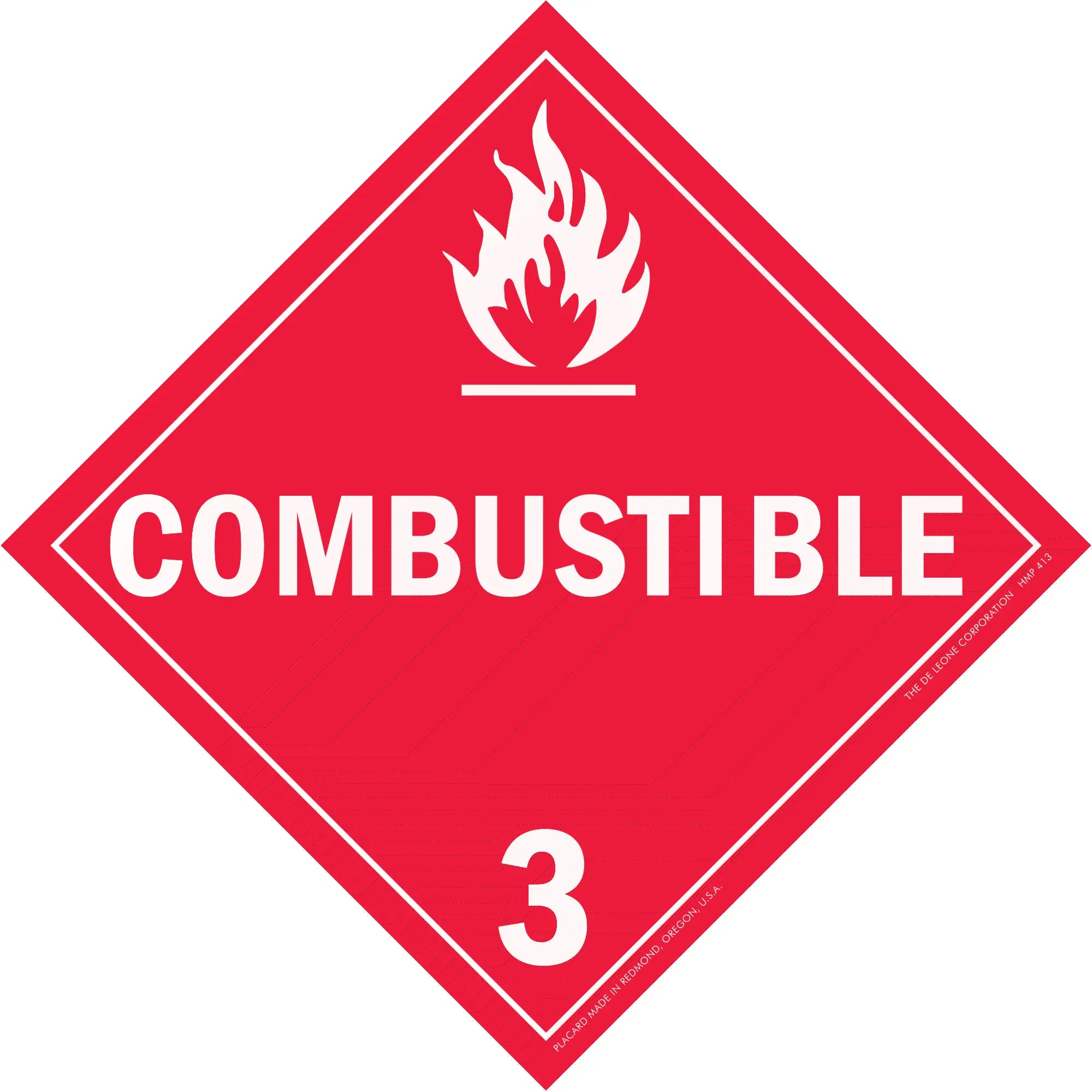 Red diamond-shaped warning sign displaying ’COMBUSTIBLE 3’’ with a flame symbol.