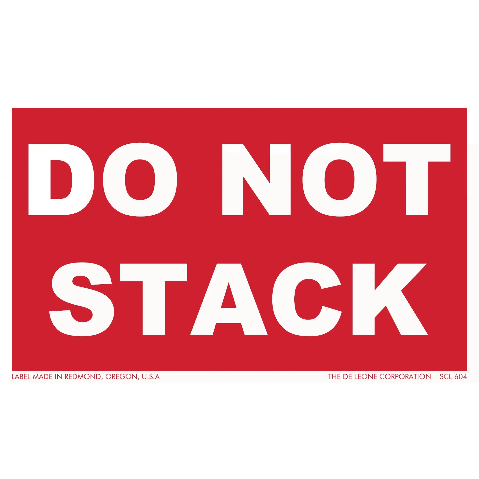 Red warning label with white text reading ’DO NOT STACK’