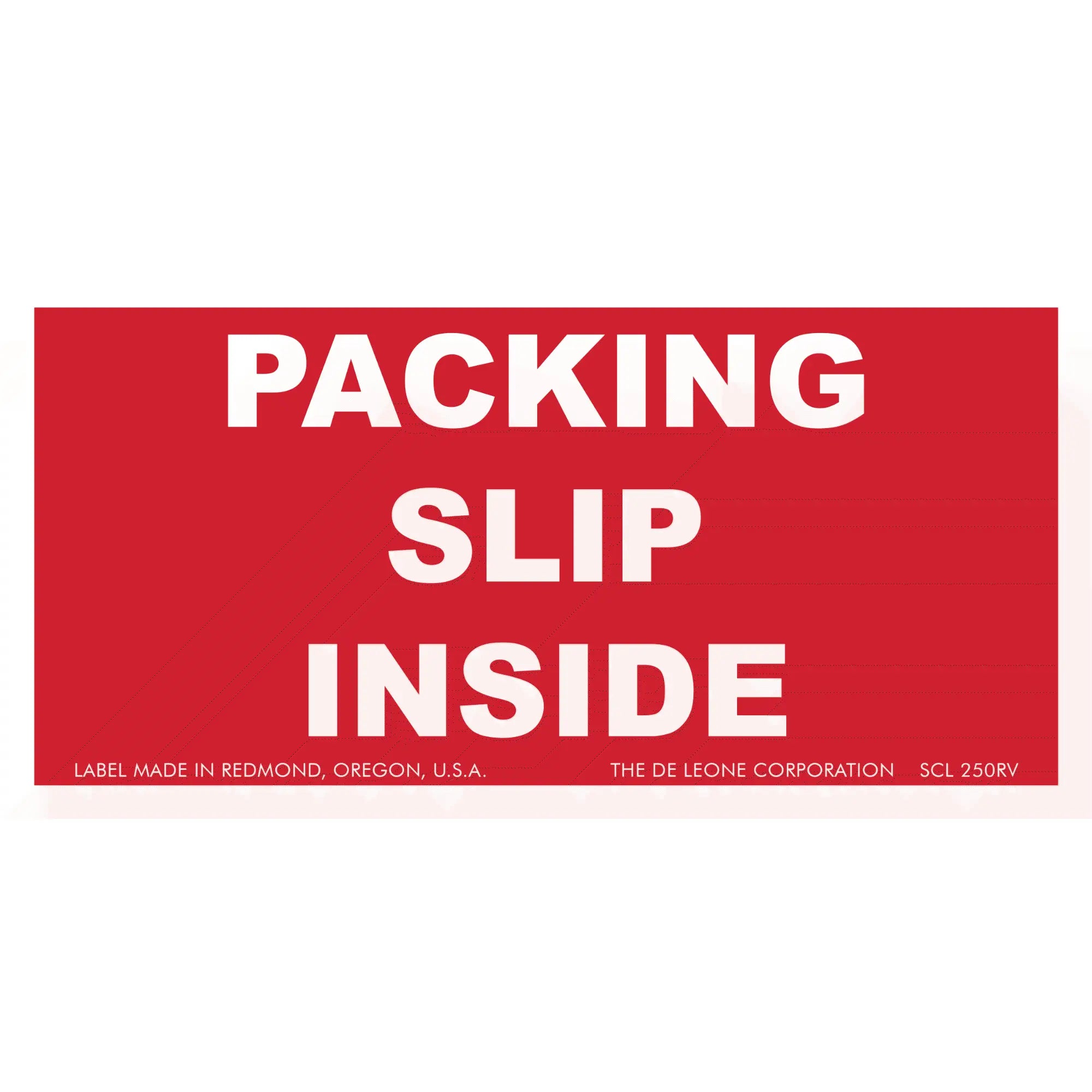 Red and white label stating ’PACKING SLIP INSIDE’