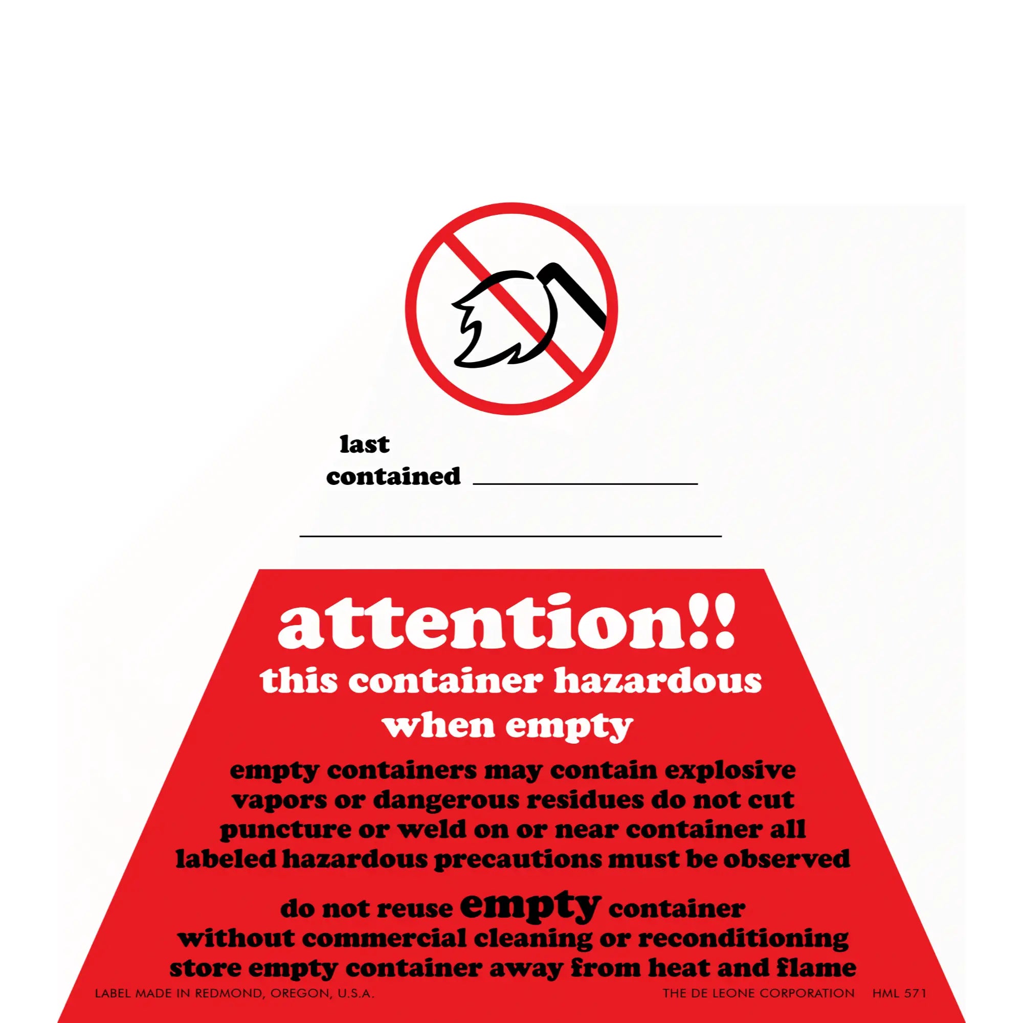 Warning label for hazardous container with a red triangular shape and black text.