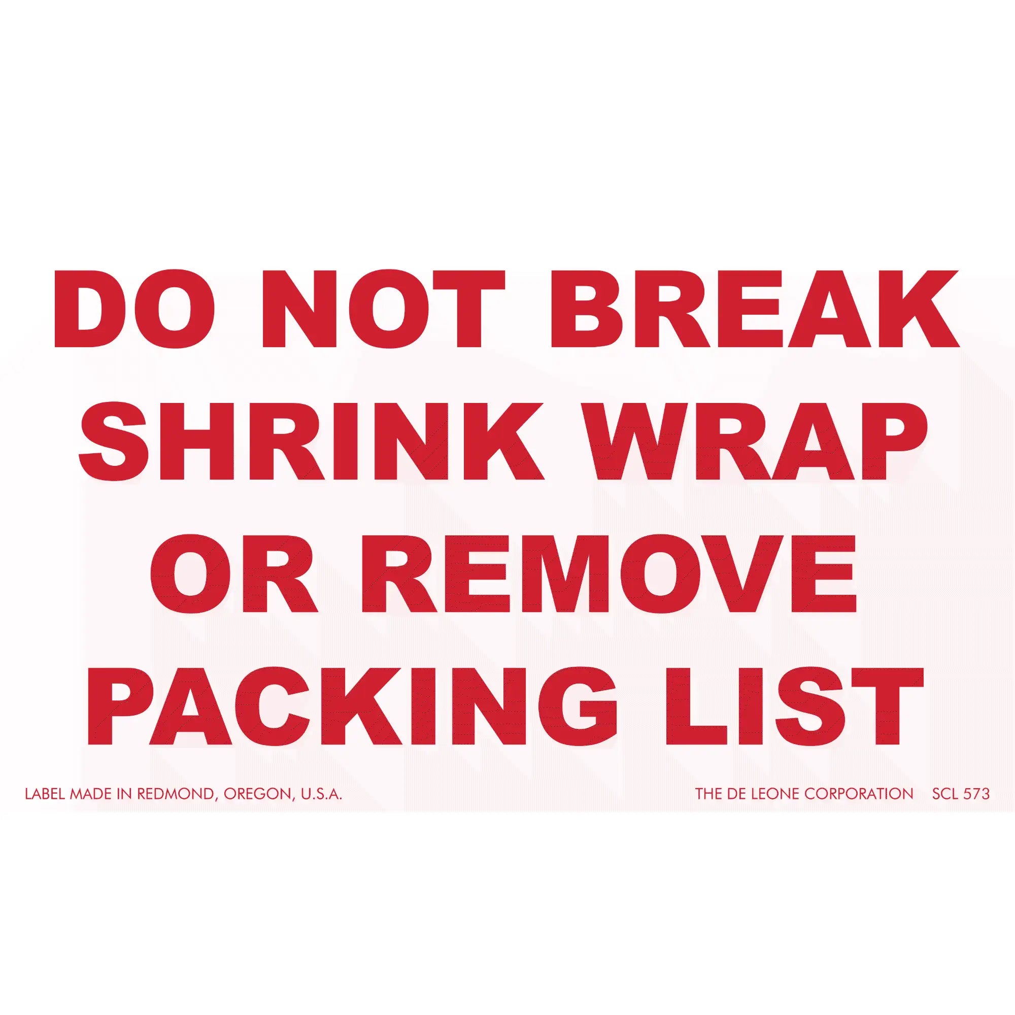 Red warning label instructing not to break shrink wrap or remove packing list.