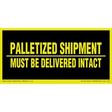 Black and yellow warning label stating ’PALLETIZED SHIPMENT MUST BE DELIVERED INTACT’