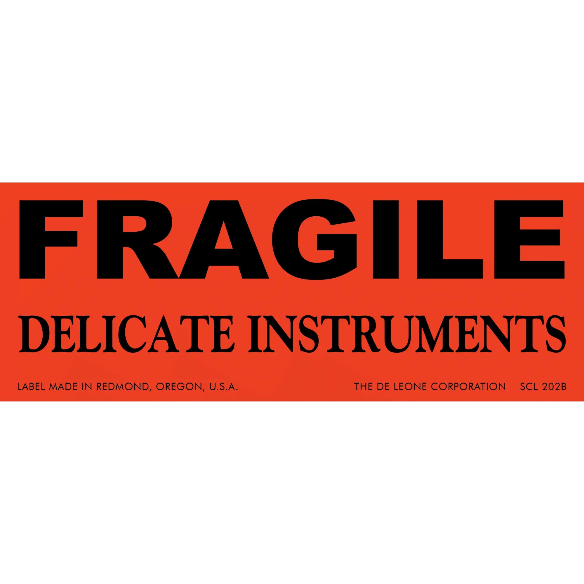 Red warning label with black text reading ’FRAGILE DELICATE INSTRUMENTS’