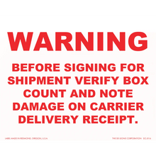 Red warning label about verifying box count and noting damage on delivery receipts.