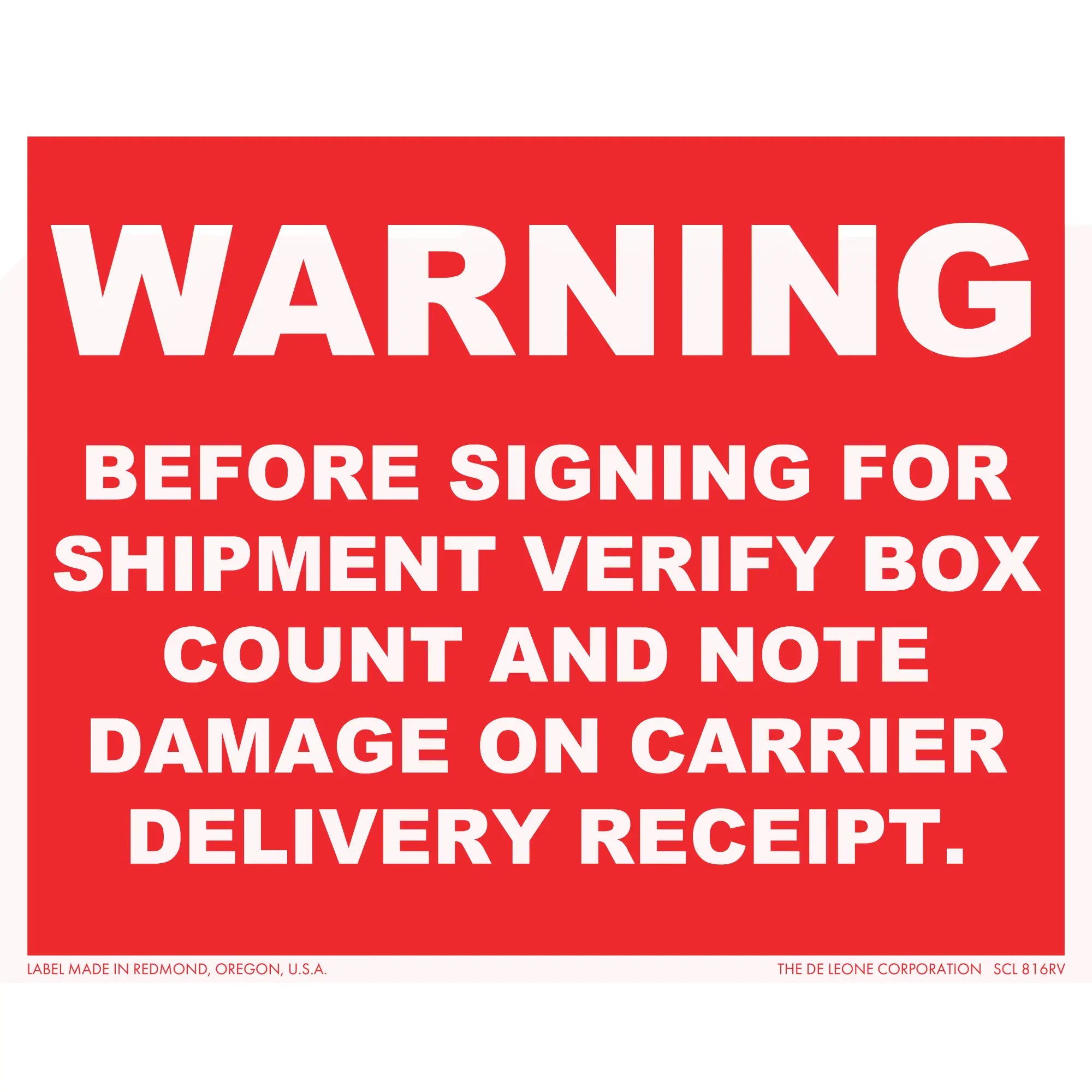 Red warning sign with white text about verifying shipment box count and damage.