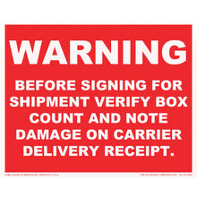 Red warning sign with white text about verifying shipment box count and damage.