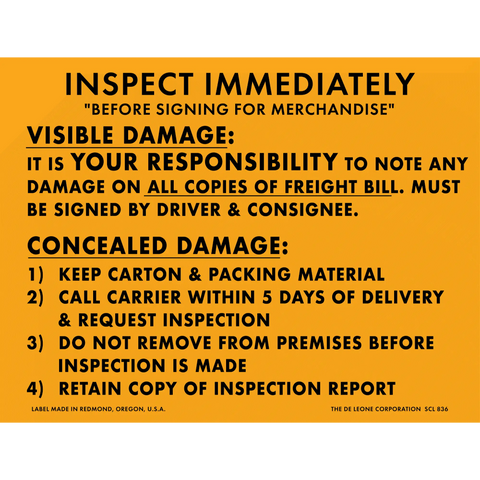 Orange warning label with inspection instructions for freight deliveries.