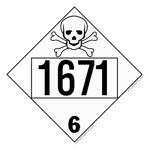 Hazardous material warning placard with skull and crossbones symbol displaying number 1671 and class 6.