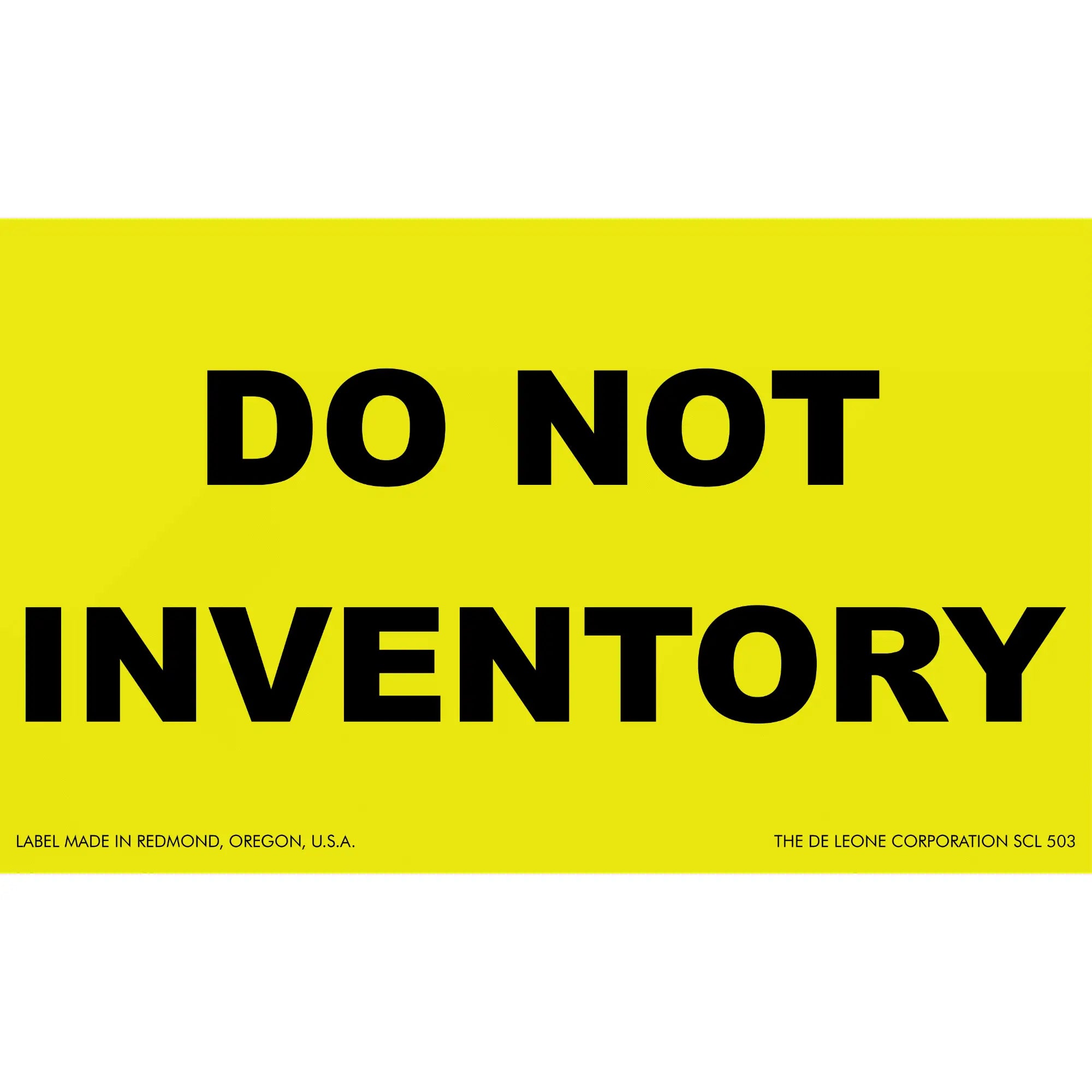 Yellow warning label with black text reading ’DO NOT INVENTORY’